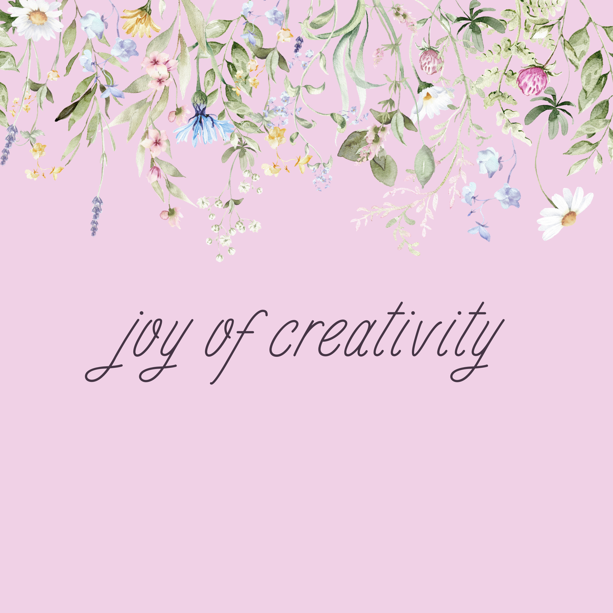 joy of creativity